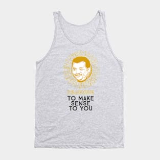 Universe is under no obligation Tank Top